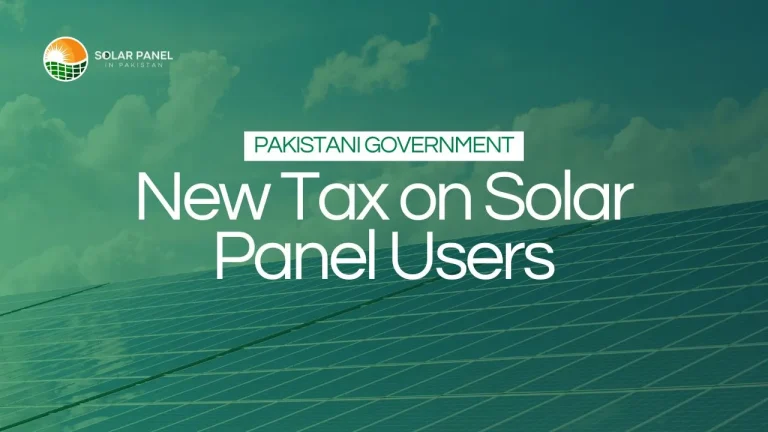 Pakistani Government New Tax on Solar Panel Users